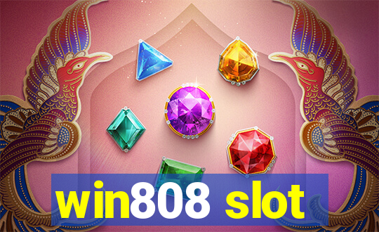 win808 slot